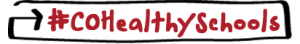 #COHealthySchools
