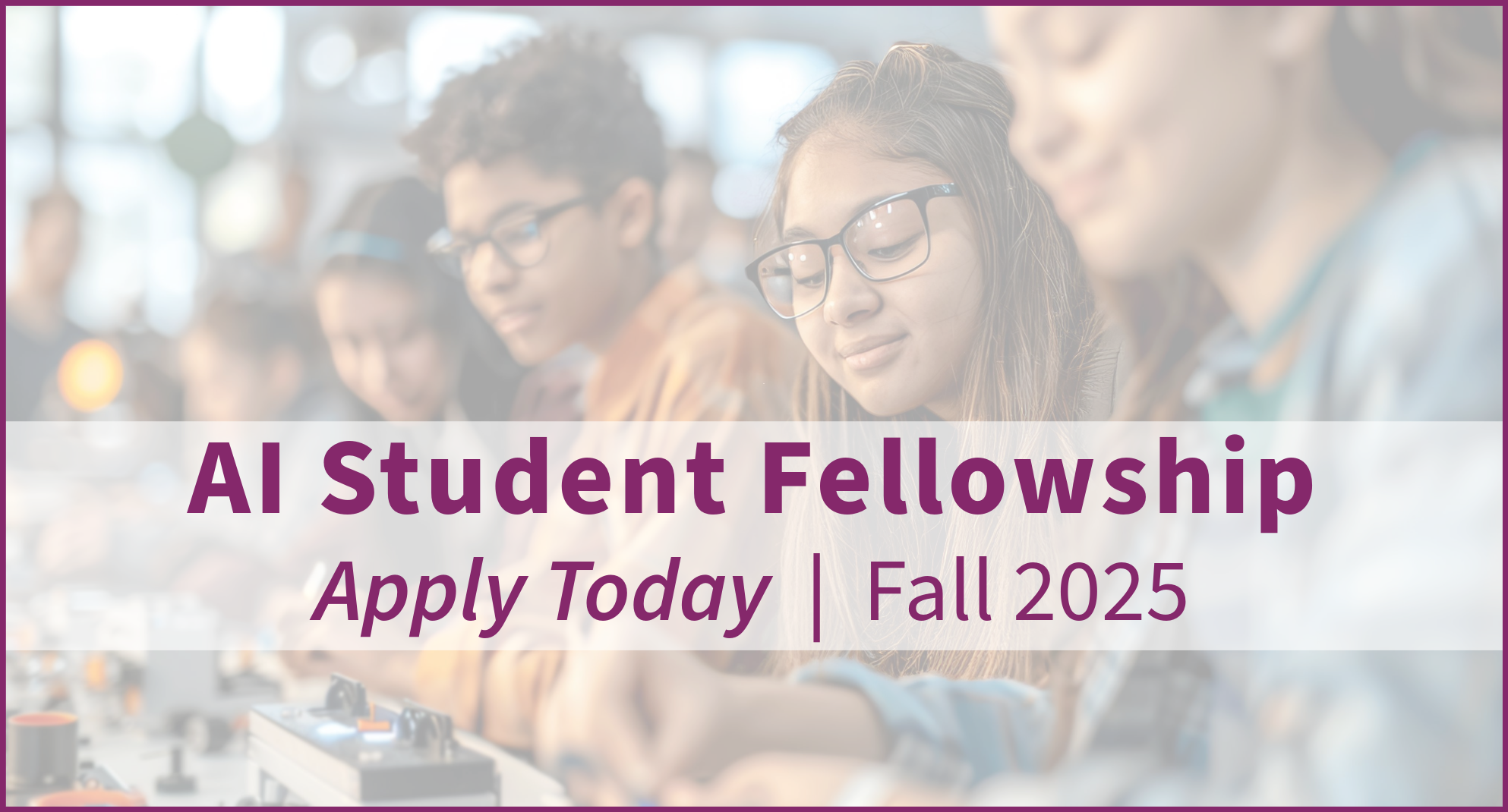 Featured image for “AI Student Fellowships – Fall 2025”